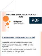 Employee State Insurance Act 1948: Presented by 1) Mayur Khatri