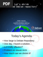 Let's Shrink "Bloated Debian Repository": Hideki Yamane