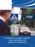 Swedish Road Signs Signals Road Markings and Marking by Policemen