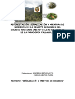 Señalización y Apertura de Senderos en La Reserva Ecologica Del Colegio Nacional Mixto Ciudad de Loyola de La Parroquia Valladolid