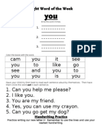 Cam You It See You To Like Go See and You To You You Is You 1. Can You Help Me Please? 2. I Like You. 3. You Are My Friend. 4. Yes, You Can Use My Crayon. 5. Can You Go Get My Dog?