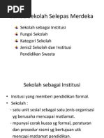 Jenis2 Sekolah Selepas Merdeka