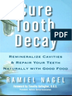 Ramiel Nagel - Cure Tooth Decay