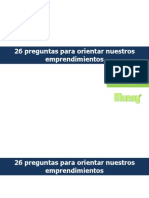 26 Preguntas Para Orientar Nuestros Emprendimientos