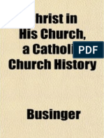 Christ in His Church, A Catholic Church History by Father Businger (1881)