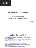 Introductory Astronomy: Week 8: Cosmology Clip 7: Big Bang Nucleosynthesis