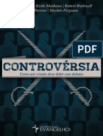 Controversia Como Um Cristao Deve Lidar Com Debates