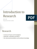 Introduction To Research: MAS 100 Prepared by Mae Caralde