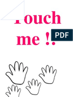 Touch Me