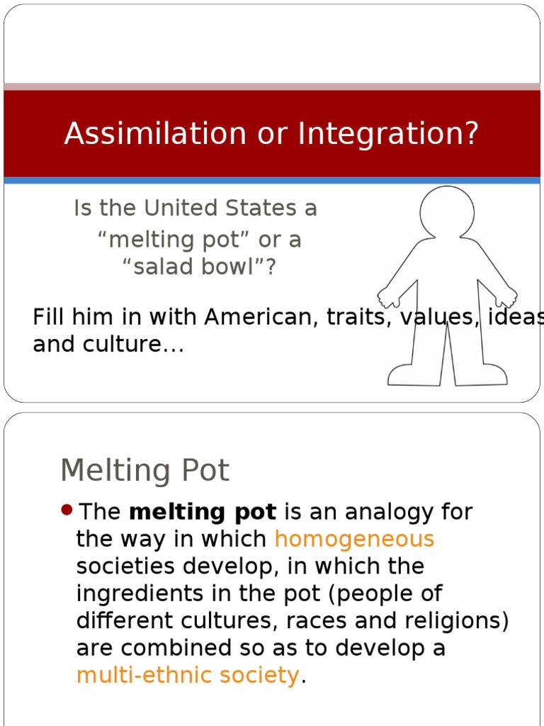Melting Pot or Salad Bowl PDF Cultural Assimilation Immigration