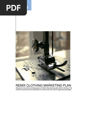 REMIX CLOTHING MARKETING PLAN Attached is the Official Marketing Plan[1]