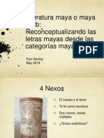 Power Point To Accompany: Literatura Maya o Maya Ts'íib: Reconceptualizando Las Letras Mayas Desde Las Categorías Mayas