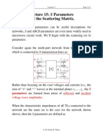 Lecture 15: S Parameters and The Scattering Matrix