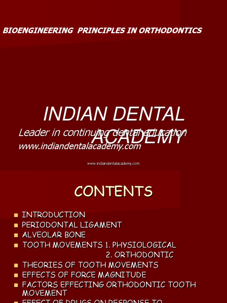 Bioengineering Principles in Orthodontics / Orthodontic Courses by Indian Dental Academy PDF