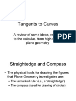 Tangents To Curves: A Review of Some Ideas, Relevant To The Calculus, From High School Plane Geometry