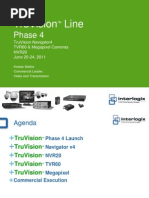 Truvision Line: Phase 4