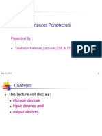 Computer Peripherals: Presented By: Tawhidur Rahman, Lecturer, CSE & ITE, DIU