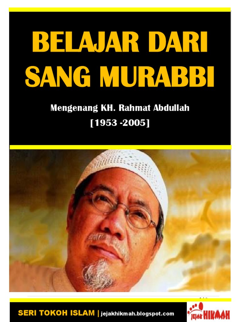 Belajar Dari Sang Murabbi Rahmat Abdullah