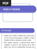 INES E FENEIS pronto
