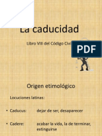 La Caducidad