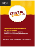 Comportamento Dos Grupos Nas Redes Sociais. Estudo de Caso Do Grupo Do Facebook Cerveja Barata RN