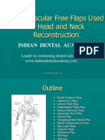 Microvascular Free Flaps Used in Head and Neck Reconstruction. / Orthodontic Courses by Indian Dental Academy