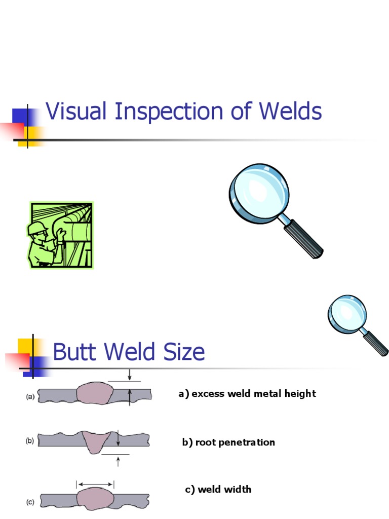 Visual Inspection of Welds | PDF | Welding | Construction