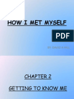 How I Met Myself: By: David A Hill