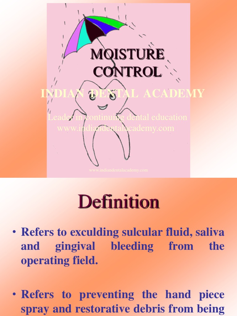 Moisture Control / orthodontic courses by Indian dental academy Tongue Dentistry