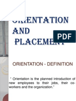 Orientation AND Placement