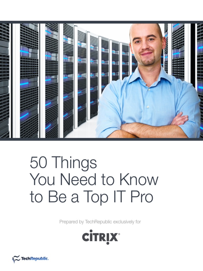 50 Things You Need To Know To Be A Top IT Pro | PDF | Leadership ...