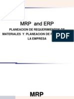 MRP and Erp: Planeacion de Requerimientos de Materiales Y Planeacion de Recursos de La Empresa