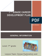 7 Grade Career Development Plan: by Lyndsey Hepworth and Zoe Romero
