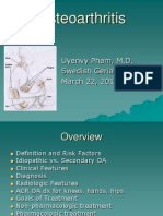 Osteoarthritis: Uyenvy Pham, M.D. Swedish Geriatric Fellow March 22, 2011