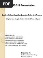 BUS 511 Presentation: Topic: Estimating The Housing Price in Oregon