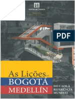 As Lições de Bogotá e Medellin