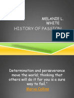 History of Passion: Melanie L. White