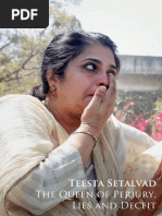 Teesta Setalvad - The Queen of Perjury, Lies and Deceit