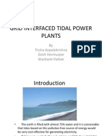 Grid Interfaced Tidal Power Plants: by Trisha Gopalakrishna Zoish Hormusjee Shashank Pathak