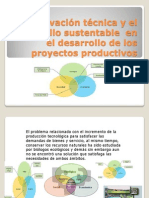 Innovación técnica y desarrollo sustentable en proyectos productivos
