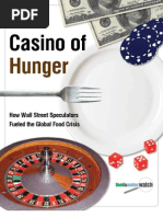 Download Casino of Hunger How Wall Street Speculators Fueled the Global Food Crisis by Food and Water Watch SN22520278 doc pdf