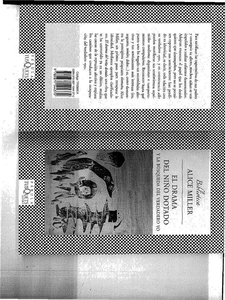 Alice MillerEl Drama Del Niño Dotado y La Busqueda Del Verdadero Yo PDF