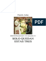 Aidan, Pamela - Solo Quedan Estas Tres - Fitzwilliam Darcy, Un Caballero, 03 PDF