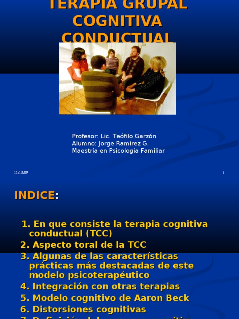 Terapia Grupal Cognitiva Conductual Terapia Grupal Cognitiva Conductual