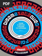 Digam a Sata Que o Recado Foi Entendido Daniel Pellizzari