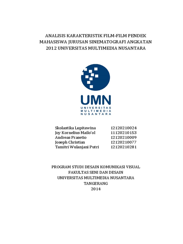Analisis Karakteristik Film Film Pendek Mahasiswa Jurusan Sinematografi Angkatan 2012 Universitas Multimedia Nusantara