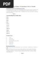 C13, C15, and C18 Engines Acceleration Is Poor or Throttle Res