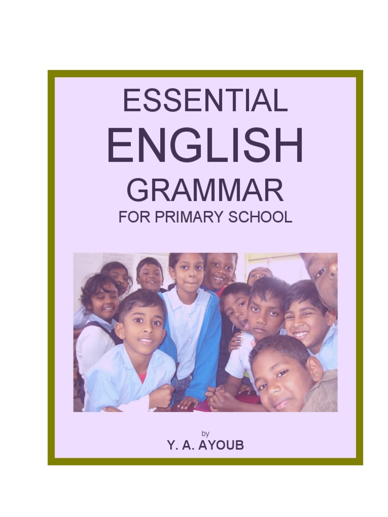 Essential English Grammar for Kids | PDF | Perfect (Grammar ...
