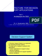 The Architecture For Decision Support Applications