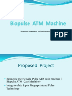 Biopulse ATM Machine